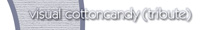 visual cottoncandy (tribute)
